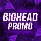 BIGHEAD PROMO | CSFAIL