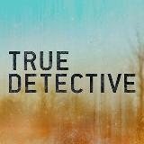 Настоящий Детектив † True Detective